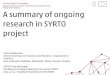 A summary of ongoing research in SYRTO project - Petros Dellaportas. July, 2 2014