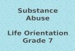 Substance Abuse: Grade 7