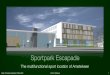 Sport park Escapade, concept for a  multifunctional sport location in Amstelveen, The Netherlands