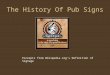 The History Of Pub Signs