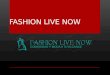 Fashion live now2
