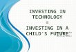 Maruska amy ed633_investing in the future