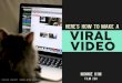 How to make a viral video