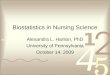 Biostatistics in Nursing Research 101409.ppt - Biostatistics in 