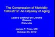 Chronic Disease Prevention Compression of Morbidity and Preservation of Health