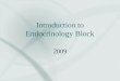 Introduction to Endocrinology Block 2009