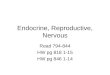 Endocrine, Reproductive, Nervous