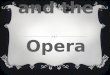 Verdi and the Opera (Romantic Period)