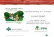 Family Farming and Forestry by Lennart Ackzell, Swedish Federation of Forest owners