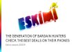 ESKIMI RESEARCH: The generation of bargain hunters check the best deals on their phones