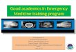 DNB EM :Good academics in emergency training progam