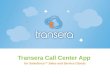 Transera Call Center App for Salesforce Sales and Service Clouds