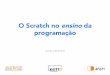 O Scratch no ensino da programação (Softciências)