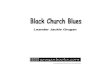 Black Church Blues Excerpts