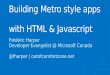 Windows 8 Camp Ottawa - 2012-04-14 - Building metro style apps with html & javascript