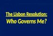Ss 2012.05.13 the lisbon resolution   who governs me