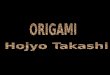 Origami   Hojyo Takashi