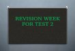 Revision week 2