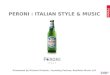 Peroni: Italian Style and Music