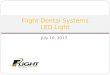 Flight dental prentation for dental advisor july 10, 2013