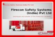 Firecon Safety Systems India Pvt Ltd, distributor and retailer of Fire Protection Systems