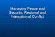 Regional And International Conflict