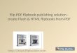 Flip PDF flipbook publishing solution - create Flash & HTML flipbook from PDF