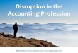 Disruption in the accounting profession