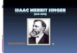 Isaac merrit singer