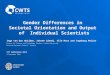 Gender differences in societal orientation and output of individual scientists
