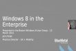 20130312 Windows 8 in the Enterprise