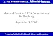 Meet And Greet With FDA Commissioner Dr. Hamburg