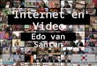 Internet en Video, waarom en hoe in 10 stappen