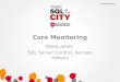 Steve Jones - Core Monitoring