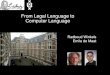 From legal Language to computer language (2009)