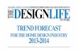 The Design Life Network Trend Forecast For The Home Design Industry 2013-2014