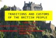 традиції та звичаї англійського народу