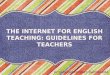 The internet for english teaching