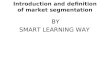 Introduction and definition of market segmentation