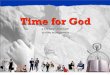 Time For God