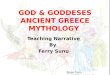 Teaching Narrative: God & goddeses, The ancient greece Myth