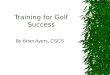 Training For Golf Success