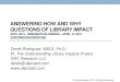 Answering How and Why Questions of Library Impact on Undergraduate Student Learning