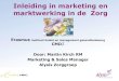 Inleiding marketing & marktwerking in de zorg, martin kirch 2008 9