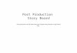 Post production story board