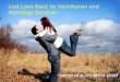 Lost love back by vashikaran and astrology services