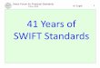 41 years of SWIFT Standards M Engeli