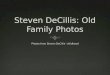 Steven DeCillis: Family and Childhood Photos