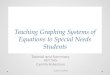 Teaching graphing systems of equations to special needs