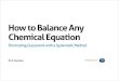 How to Balance Any Chemical Equation